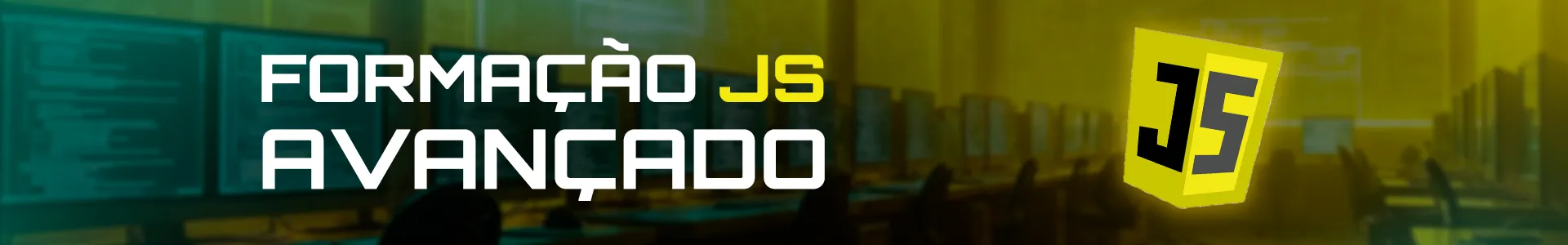 Formação JavaScript avançado