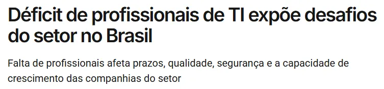 Notícia destacando déficit de profissionais qualificados em programação no Brasil